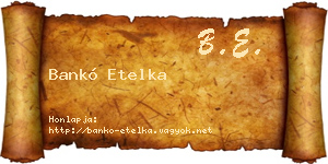 Bankó Etelka névjegykártya